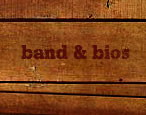 Band & Bios